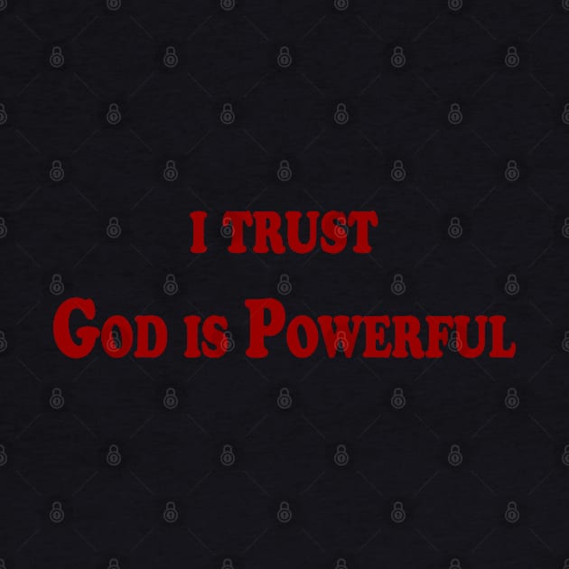 Trust GOD by TheCreatedLight